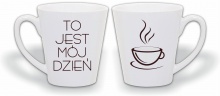 KUBEK LATTE Z NADRUKIEM TO JEST MÓJ DZIEŃ LM11