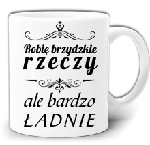 ROBIĘ BRZYDZKIE ALE RZECZY ŁADNIE KUBEK + PUDEŁKO GW226