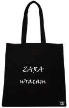 TORBA Z NADRUKIEM NAPISEM ZARA WRACAM T37 - TORBY RÓŻNE WZORY  