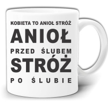 KOBIETA TO ANIOŁ STRÓŻ ŚMIESZNY KUBEK + PUDEŁKO GW318