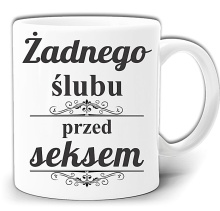 ŻADNEGO ŚLUBU PRZED SEKSEM KUBEK + PUDEŁKO GW321