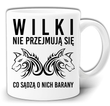WILKI NIE PRZYJMUJĄ SIĘ CO SĄDZĄ O NICH BARANY BARANAMI KUBEK +PUDE GW514