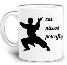 COŚ NIECOŚ POTRAFIĘ KARATEKA ŚMIESZNY KUBEK + PUDEŁKO GW721