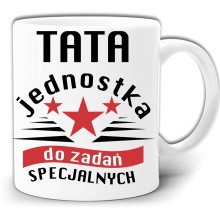 TATA JEDNOSTKA DO ZADAŃ SPECJALNYCH DLA TATY KUBEK  + PUDEŁKO GW742