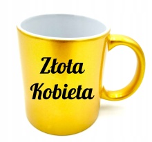 ZŁOTA KOBIETA ZŁOTY KUBEK Z NAPISEM +pudełko GW688