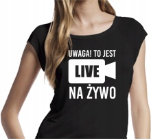 KOSZULKA NADRUK TO JEST NA ŻYWO LIVE PREZENT M