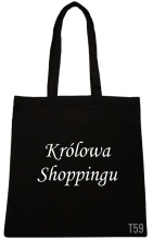 TORBA Z NAPISEM NADRUK KRÓLOWA SHOPPINGU WZÓR T59