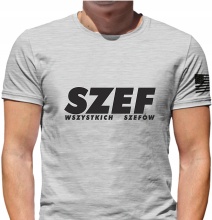 KOSZULKA NADRUK ŚMIESZNE SZEF WSZYSTKICH SZEFÓW M